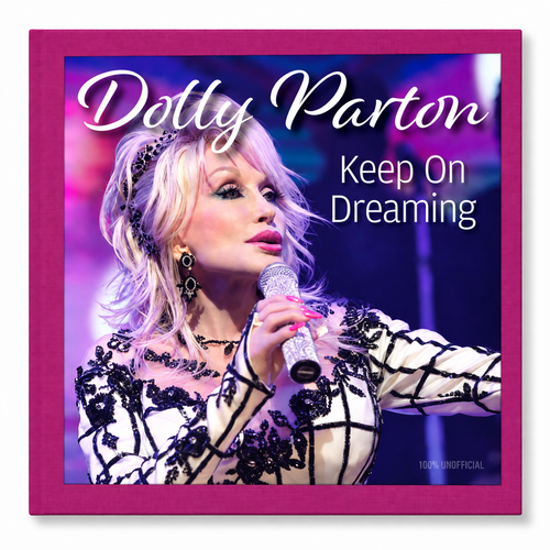 Dolly Parton: Keep On Dreaming